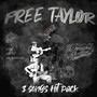 Free Taylor - 3 Song Hit Pack