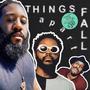 Things Fall Apart (feat. Donb the Artist & NishoSoul) [Explicit]