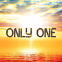 Only One