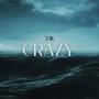 Crazy’ (Explicit)
