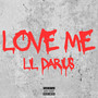 Love Me (Explicit)