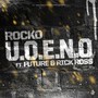 U.O.E.N.O. (feat. Future & Rick Ross) - Single [Explicit]