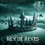 REY DE REYES (feat. KayC)