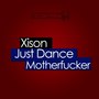 Just Dance Motherfuker Ep