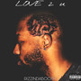 Love 2 U (Explicit)
