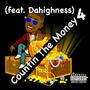 Counting The Money 4 (feat. Dahighness) [Explicit]