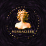 Versacless (Explicit)