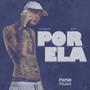 Por Ela (Explicit)