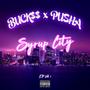 Syrup City (Explicit)