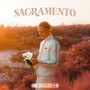 Sacramento (Explicit)