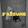 J'assume (Explicit)