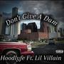 I Dont Give A Dam (feat. Lil Villain) [Explicit]