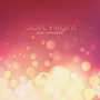 Soft Night