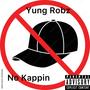 No Kappin (Explicit)