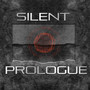 Silent Prologue