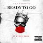 Ready To Go (Explicit)