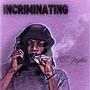 Incriminating (Explicit)