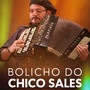 Bolicho Do Chico Sales (Explicit)