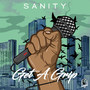 Get a Grip (feat. Sanity) [Explicit]