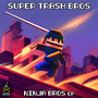 Ninja Bros EP (Explicit)