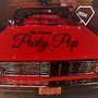 Party Pop (Explicit)