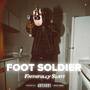 FOOT SOLDIER (Explicit)