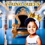 Young Queen (Explicit)