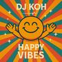 Happy Vibes