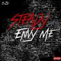 Steady Envy Me (Explicit)