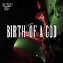 Birth of a God (From 