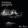 Tristeza Pasajera (Explicit)