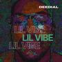 Lil Vibe (Explicit)