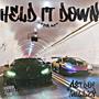 Held it Down! (feat. Millzy) [Explicit]