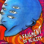 A Fragment of Reality (Album) [Explicit]