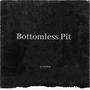 Bottomles Pit (Explicit)