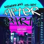 After Party (feat. Its Gov) [Explicit]