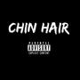 Chin Hair (feat. Spitta_P) [Explicit]