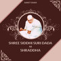 Shree Siddhi Suri Dada Ni Shraddha