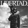 LIBERTAD. (Explicit)