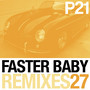 Faster Baby Remixes