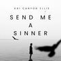 Send Me a Sinner