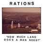 How Much Land Does a Man Need?