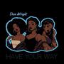 Have Your Way (feat. London Graham & Rude)