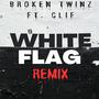 White Flag (feat. CliF) [Remix] [Explicit]