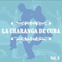 La Charanga de Cuba, Vol. 2