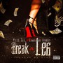 Break a Leg (feat. Campaignfreddyy)