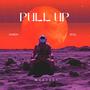 Pull Up (feat. Kamda Soul) [Explicit]