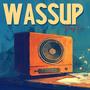 WASSUP (Explicit)