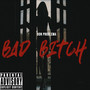 Bad ***** (Explicit)