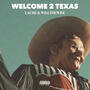 Welcome 2 Texas (Explicit)